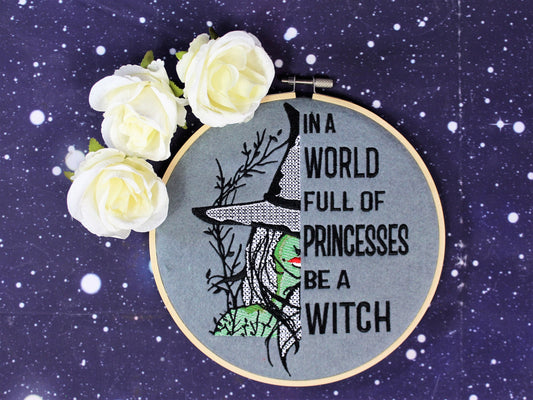 In a World full of Princesses Be A Witch, Wicked Wall Art, Wicca Gift, Princess Gift, Inspirational Quote, Female Empowerment, new Job Gift